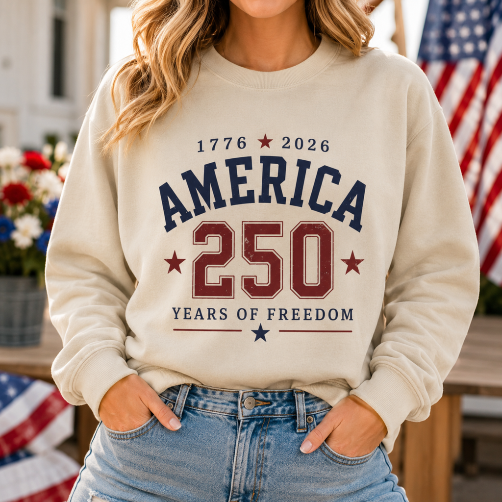 America 250 Years of Freedom Sweatshirt | Patriotic 4th of July Crewneck | America 250 Sweatshirt | 1776 2026 Independence Day Sweatshirt