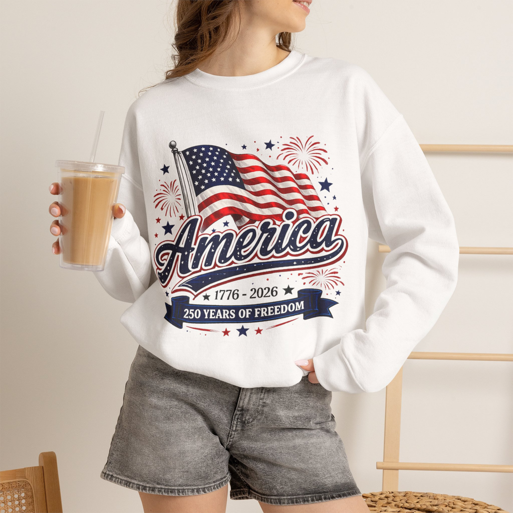 America 250 Years of Freedom Unisex Sweatshirt | Patriotic 4th of July Crewneck | America Flag Sweatshirt | 1776 2026 Independence Day Sweatshirt