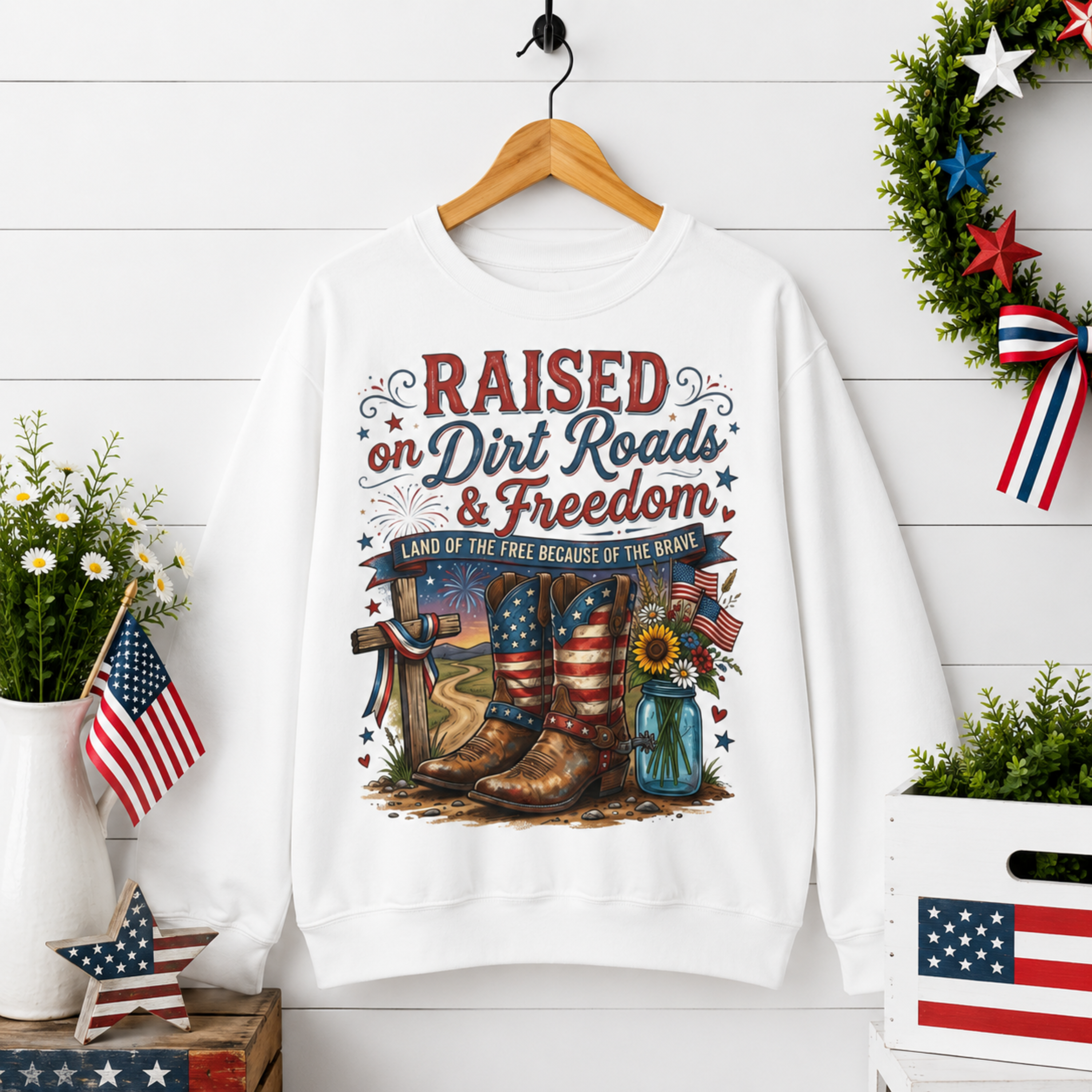 Raised On Dirt Roads & Freedom Sweatshirt | Patriotic Country Girl Crewneck | 4th of July Western Sweatshirt | Americana Cowgirl Sweatshirt